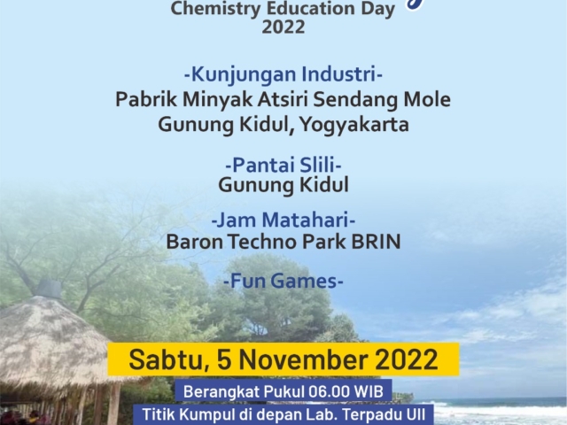 Meriahkan Chemistry Education Day 2022! Wajib bagi Angkatan 2020, 2021, & 2022